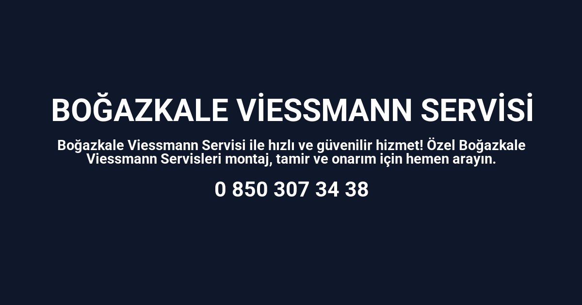 Boğazkale Viessmann Servisi